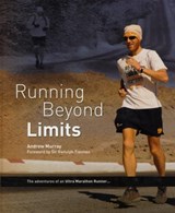 Running Beyond Limits - Andrew Murray - 9780956295729