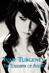 The Torrents of Spring - Ivan Turgenev - 9780956401090