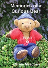 Memories of a Curious Bear Book 2 - Bernie Meadows - 9780956494948
