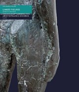 Linked Figures / Artistophanes On Eros - Plato - 9780956509291