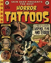 Skin Deep Presents the Best Horror Tattoos: Volume 1