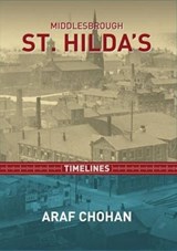 Middlebrough St. Hilda's - Araf Chohan - 9780956718785