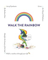 Walk the Rainbow - Barbara Rose - 9780956739186