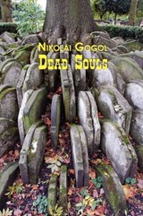 Dead Souls - Nikolai Vasilievich Gogol - 9780956774910
