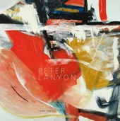 Peter Lanyon: Catalogue Raisonne of the Oil Paintings and Three-Dimensional Works