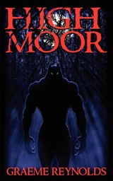 High Moor - Graeme Reynolds - 9780957010338