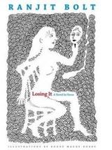 Losing It - Ranjit Bolt - 9780957213661