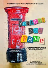 Fortune and Fame - Jonathan Power - 9780957245969