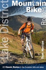 Lake District Mountain Bike Routes - HUTTON,  Tom - 9780957364509