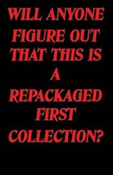 Will Anyone Figure Out That This is a Repackaged First Collection? - Johnny Mains - 9780957453579