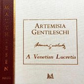 Artemisia Gentileschi - A Venetian Lucretia ISBN 978-0-9575459-9-1