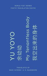 My Tenantless Body - Yoyo Yu - 9780957551138