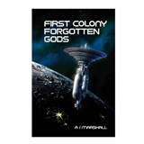 First Colony - A. J. Marshall - 9780957571433