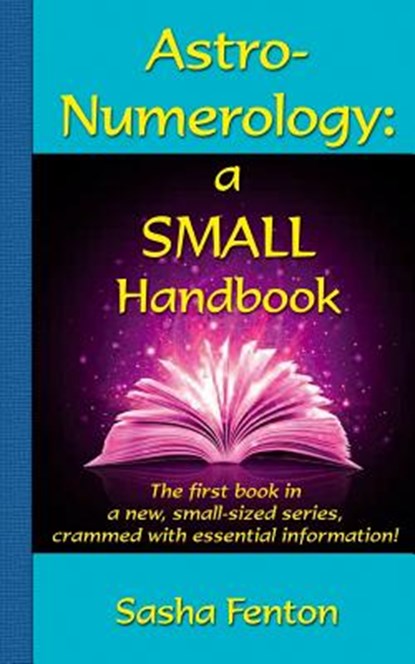 Astro-Numerology: A Small Handbook, Sasha Fenton - Paperback - 9780957578371