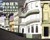 John Piper's Brighton Aquatints - Alan Powers - 9780957666566