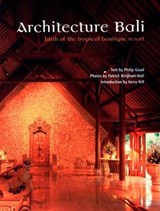 Architecture of Bali - GOAD,  Philip - 9780957756083