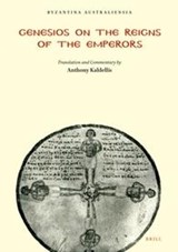 Genesios on the Reigns of the Emperors - ANTHONY,  Kaldellis - 9780959362695