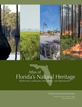 Atlas of Florida's Natural Heritage - Gary R. Knight - 9780960670857