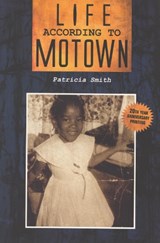 Life According to Motown - Patricia Smith - 9780962428722