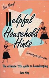 Helpful Household Hints - KING,  June - 9780963994639