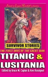Titanic & Lusitania - Logan Marshall - 9780964461093
