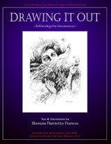 Drawing It Out - Sherana Harriette Frances - 9780966001952