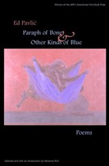 Paraph of Bone & Other Kinds of Blue - PAVLIC,  Ed - 9780966339581