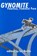 Gynomite, BELILE,  Liz - Paperback - 9780966646924