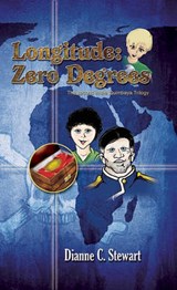 Longitude: Zero Degrees - Dianne C. Stewart - 9780966735949