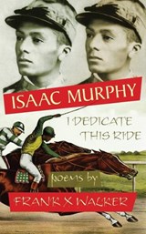 Isaac Murphy - Frank X Walker - 9780967542430
