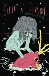 The Sleep of Reason - C. Spike Trotman - 9780970873118