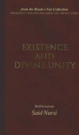 Existence and Divine Unity - NURSI,  Bediuzzaman Said - 9780972065474