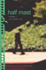 Half Mast - Christopher Null - 9780972098144