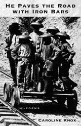 He Paves the Road With Iron Bars - Caroline Knox - 9780972348768