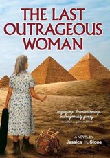 The Last Outrageous Woman - STONE,  Jessica H. - 9780972496070