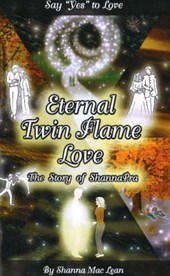 Eternal Twin Flame Love, The Story of ShannaPra