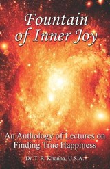 Fountain of Inner Joy - T R Khanna - 9780972718516