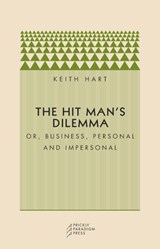 The Hit Man's Dilemma - Keith (Goldsmiths Hart - 9780972819688