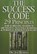 The Success Code, RUBINO,  Joe - Paperback - 9780972884044