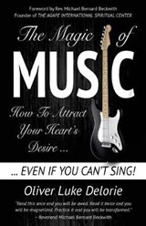 The Magic of Music - Oliver Luke Delorie - 9780973591866