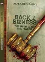 Back 2 Bizness - Al-Saadiq Banks - 9780974061016