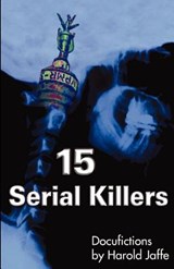 15 Serial Killers - Harold Jaffe - 9780974503103