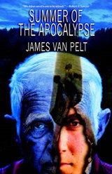 Summer of the Apocalypse - PELT,  James Van - 9780974657387
