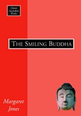 The Smiling Buddha - Margaret Jones - 9780975086087