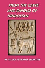 From the Caves and Jungles of Hindostan - Helena, BLAVATSKY - 9780975309360