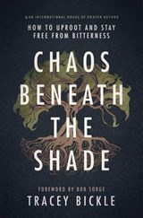 Chaos Beneath the Shade - BICKLE,  Tracey - 9780975562512