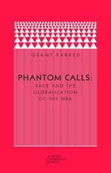 Phantom Calls - Grant Farred - 9780976147534