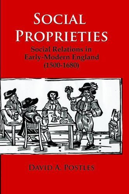 Social Proprieties, Postles, David A. - Paperback - 9780976704294