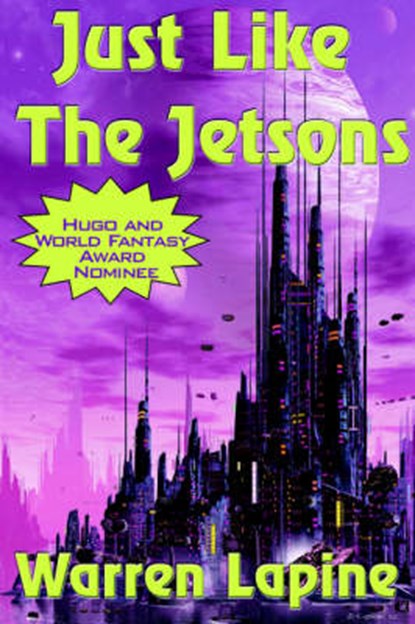 Just Like the Jetsons, LAPINE,  Warren - Gebonden - 9780977304042