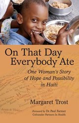 On That Day, Everybody Ate - Trost, Margaret - 9780977333899